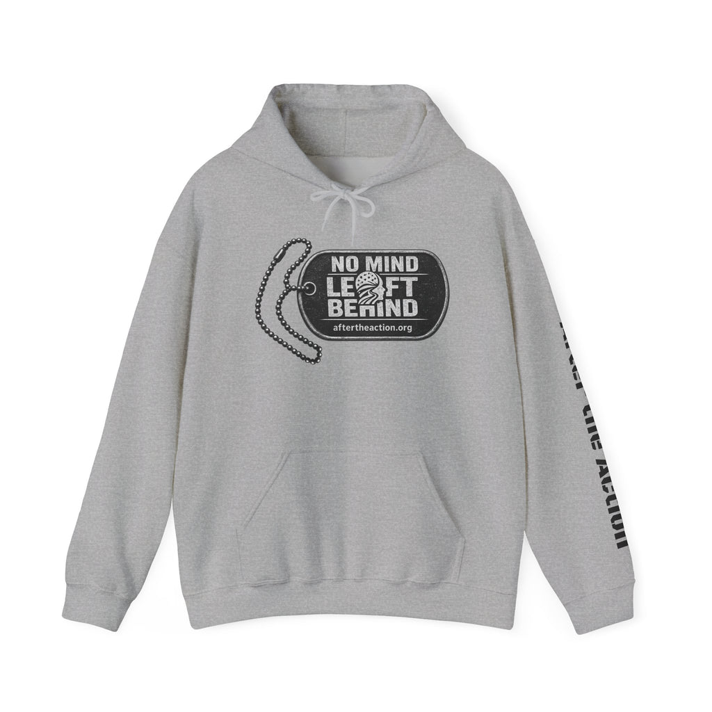 No Mind Left Behind Hoodie – After the Action Mental Health Support Sweatshirt