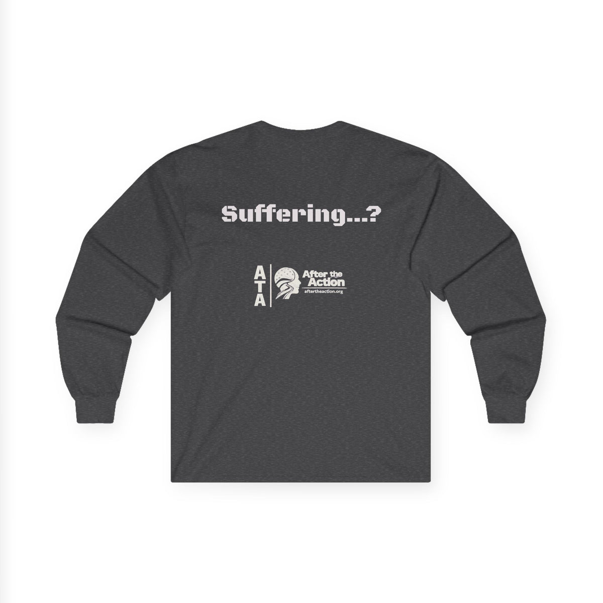 No Longer Suffering in Silence Long Sleeve Tee