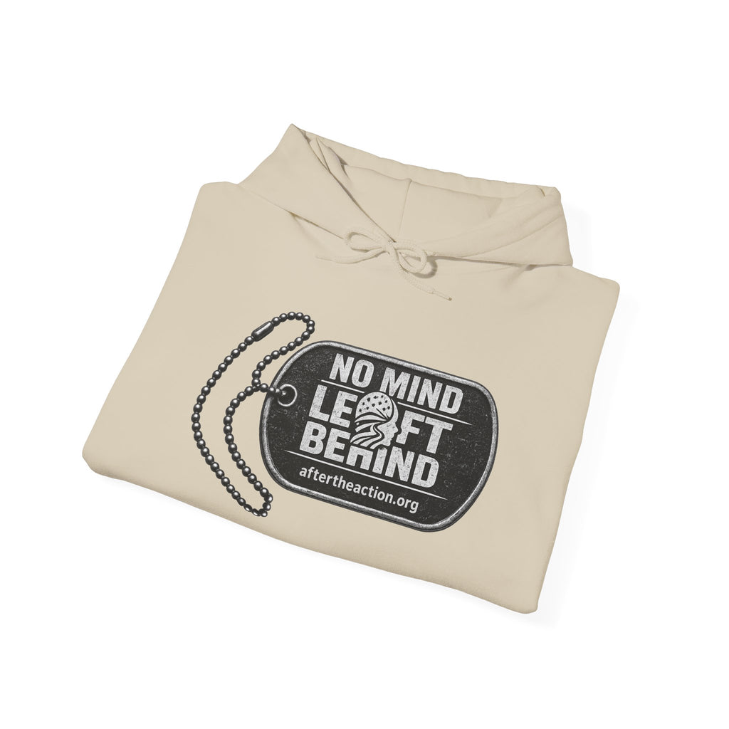 No Mind Left Behind Hoodie – After the Action Mental Health Support Sweatshirt